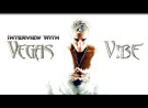 DJ Vegas Vibe – Extended Interview